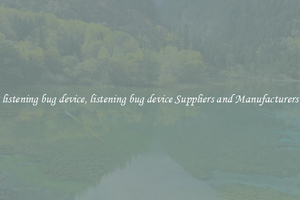 listening bug device, listening bug device Suppliers and Manufacturers