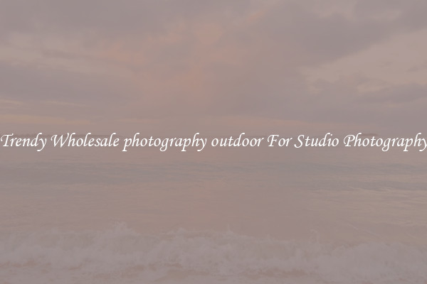 Trendy Wholesale photography outdoor For Studio Photography