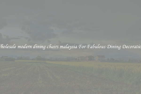 Wholesale modern dining chairs malaysia For Fabulous Dining Decorations